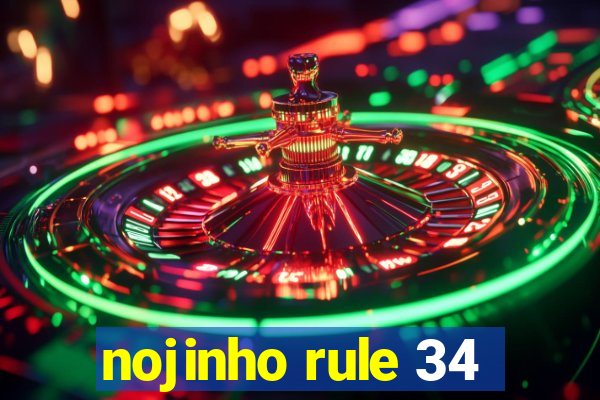 nojinho rule 34